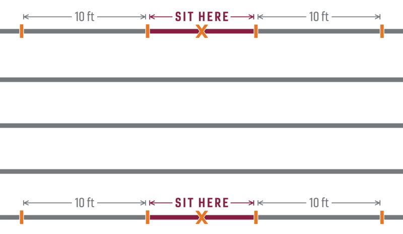 Sit in groups up to four on bleacher spaces marked with an X. Maintain 10 feet distancing between you and other groups.
